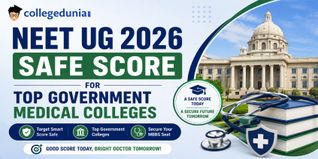 NEET UG 2026 Safe Score for Top Government Medical Colleges